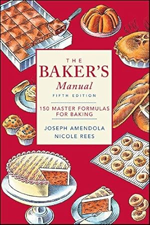 The Baker's Manual; 150 Master Formulas For Baking