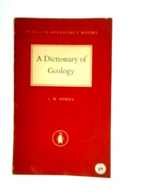 Bild des Verkufers fr A Dictionary of Geology zum Verkauf von World of Rare Books