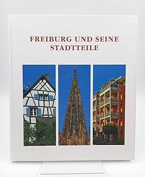 Bild des Verkufers fr Freiburg und seine Stadtteile zum Verkauf von Antiquariat Smock