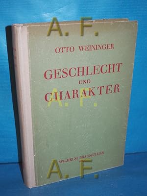 Bild des Verkufers fr Geschlecht und Charakter - eine prinzipielle Untersuchung zum Verkauf von Antiquarische Fundgrube e.U.