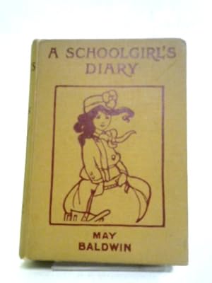 Seller image for A Schoolgirl's Diary for sale by World of Rare Books