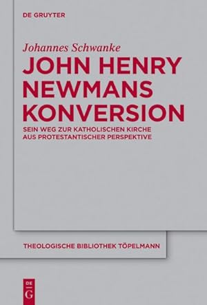 Seller image for John Henry Newmans Konversion for sale by BuchWeltWeit Ludwig Meier e.K.