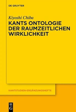 Bild des Verkufers fr Kants Ontologie der raumzeitlichen Wirklichkeit zum Verkauf von BuchWeltWeit Ludwig Meier e.K.