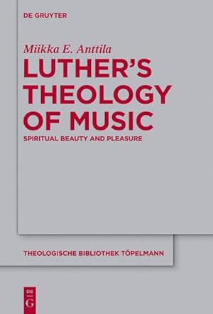 Immagine del venditore per Luthers Theology of Music venduto da BuchWeltWeit Ludwig Meier e.K.
