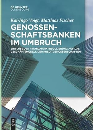 Bild des Verkufers fr Genossenschaftsbanken im Umbruch zum Verkauf von BuchWeltWeit Ludwig Meier e.K.