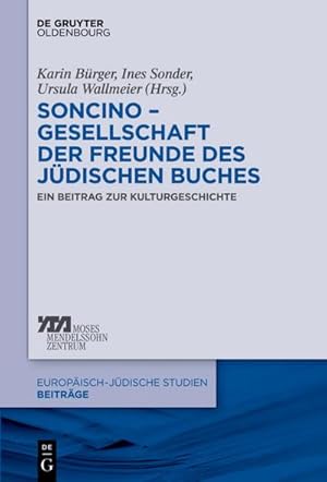 Seller image for Soncino  Gesellschaft der Freunde des jdischen Buches for sale by BuchWeltWeit Ludwig Meier e.K.