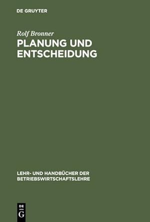 Immagine del venditore per Planung und Entscheidung venduto da BuchWeltWeit Ludwig Meier e.K.