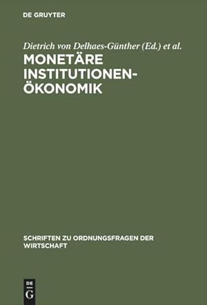 Immagine del venditore per Monetre Institutionenkonomik venduto da BuchWeltWeit Ludwig Meier e.K.