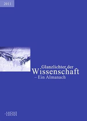 Image du vendeur pour Glanzlichter der Wissenschaft 2011 mis en vente par BuchWeltWeit Ludwig Meier e.K.