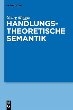 Imagen del vendedor de Handlungstheoretische Semantik a la venta por BuchWeltWeit Ludwig Meier e.K.