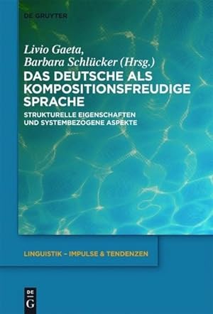 Bild des Verkufers fr Das Deutsche als kompositionsfreudige Sprache zum Verkauf von BuchWeltWeit Ludwig Meier e.K.