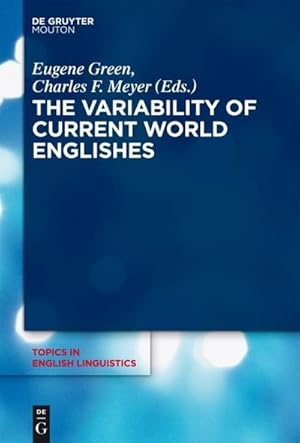 Imagen del vendedor de The Variability of Current World Englishes a la venta por BuchWeltWeit Ludwig Meier e.K.