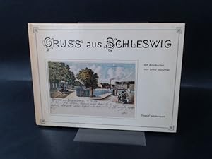 Seller image for Gru aus Schleswig. 105 Postkarten von anno dazumal. for sale by Antiquariat Kelifer