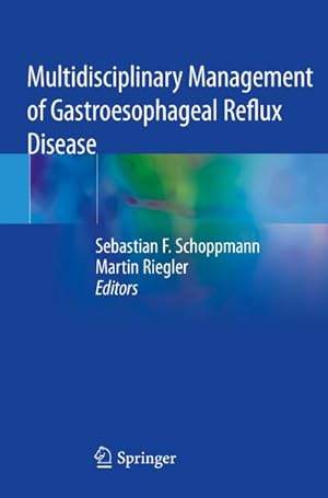 Bild des Verkufers fr Multidisciplinary Management of Gastroesophageal Reflux Disease zum Verkauf von BuchWeltWeit Ludwig Meier e.K.