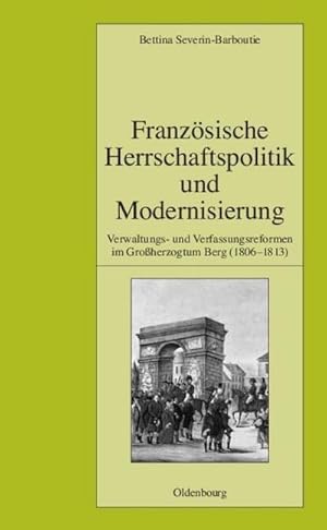 Seller image for Franzsische Herrschaftspolitik und Modernisierung for sale by BuchWeltWeit Ludwig Meier e.K.