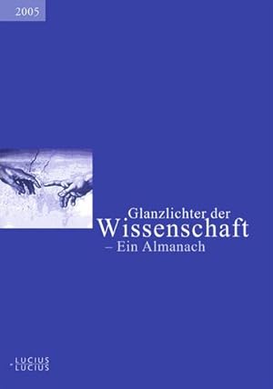 Imagen del vendedor de Glanzlichter der Wissenschaft, Ein Almanach 2005 a la venta por BuchWeltWeit Ludwig Meier e.K.