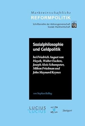 Seller image for Sozialphilosophie und Geldpolitik for sale by BuchWeltWeit Ludwig Meier e.K.