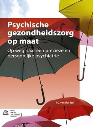 Immagine del venditore per Psychische Gezondheidszorg Op Maat: Op Weg Naar Een Precieze En Persoonlijke Psychiatrie venduto da BuchWeltWeit Ludwig Meier e.K.