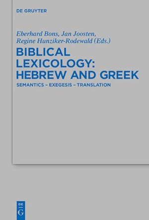 Seller image for Biblical Lexicology: Hebrew and Greek for sale by BuchWeltWeit Ludwig Meier e.K.