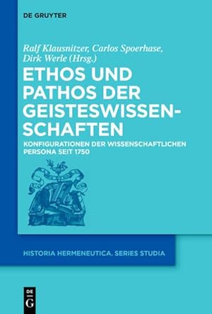 Seller image for Ethos und Pathos der Geisteswissenschaften for sale by BuchWeltWeit Ludwig Meier e.K.