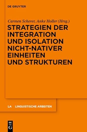 Seller image for Strategien der Integration und Isolation nicht-nativer Einheiten und Strukturen for sale by BuchWeltWeit Ludwig Meier e.K.