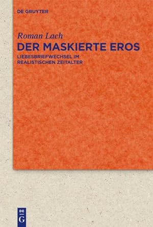 Bild des Verkufers fr Der maskierte Eros zum Verkauf von BuchWeltWeit Ludwig Meier e.K.