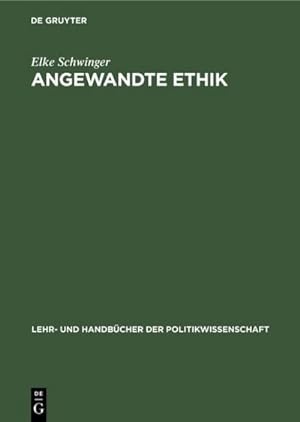 Bild des Verkufers fr Angewandte Ethik zum Verkauf von BuchWeltWeit Ludwig Meier e.K.