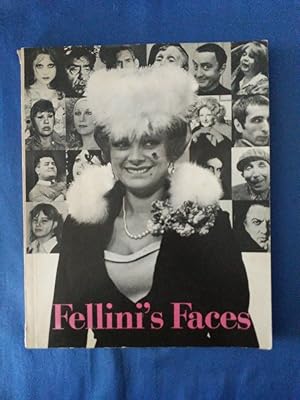 Imagen del vendedor de Fellini's faces : 418 Bilder aus Federico Fellini's Fotoarchiv. hrsg. von Christian Strich. Mit e. Vorw. von Federico Fellini. [Das Vorw. von Federico Fellini wurde aus d. Ital. bers. von Verena Grubenmann] a la venta por Antiquariat BehnkeBuch