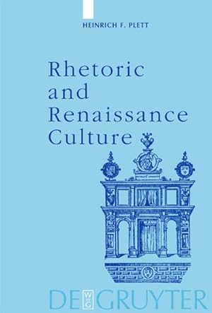 Seller image for Rhetoric and Renaissance Culture for sale by BuchWeltWeit Ludwig Meier e.K.