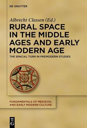 Seller image for Rural Space in the Middle Ages and Early Modern Age for sale by BuchWeltWeit Ludwig Meier e.K.