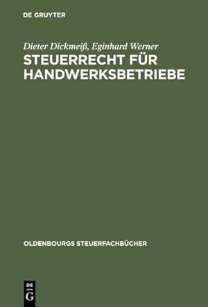 Immagine del venditore per Steuerrecht fr Handwerksbetriebe venduto da BuchWeltWeit Ludwig Meier e.K.