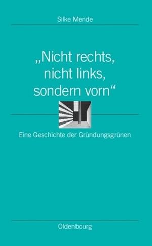 Image du vendeur pour Nicht rechts, nicht links, sondern vorn mis en vente par BuchWeltWeit Ludwig Meier e.K.