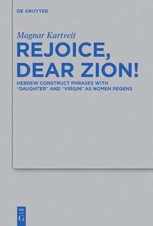 Bild des Verkufers fr Rejoice, Dear Zion! zum Verkauf von BuchWeltWeit Ludwig Meier e.K.