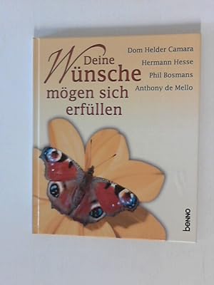 Seller image for Deine Wnsche mgen sich erfllen. Dom Helder Camara . Hrsg.: Guido Erbrich for sale by ANTIQUARIAT FRDEBUCH Inh.Michael Simon