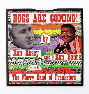 Seller image for KEN KESEY & KEN BABBS **SIGNED** VINYL RECORD HOGS ARE COMING / PEGGY THE PISTOL for sale by Blank Verso Books