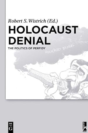 Bild des Verkufers fr Holocaust Denial zum Verkauf von BuchWeltWeit Ludwig Meier e.K.