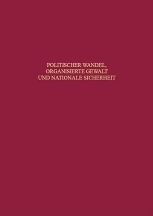 Seller image for Politischer Wandel, organisierte Gewalt und nationale Sicherheit for sale by BuchWeltWeit Ludwig Meier e.K.