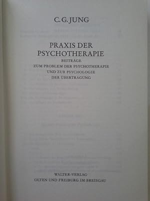 Praxis der Psychotherapie : Beitr. zum Problem d. Psychotherapie u. zur Psychologie d. Übertragun...