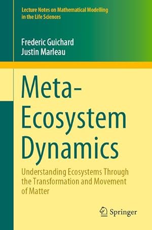 Image du vendeur pour Meta-Ecosystem Dynamics mis en vente par BuchWeltWeit Ludwig Meier e.K.