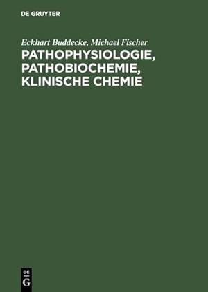 Immagine del venditore per Pathophysiologie, Pathobiochemie, klinische Chemie venduto da BuchWeltWeit Ludwig Meier e.K.