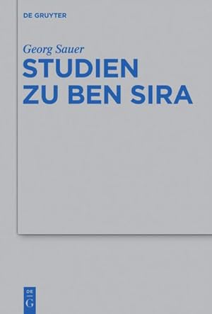 Bild des Verkufers fr Studien zu Ben Sira zum Verkauf von BuchWeltWeit Ludwig Meier e.K.