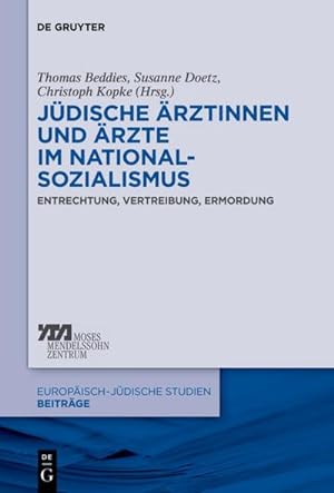 Seller image for Jdische rztinnen und rzte im Nationalsozialismus for sale by BuchWeltWeit Ludwig Meier e.K.