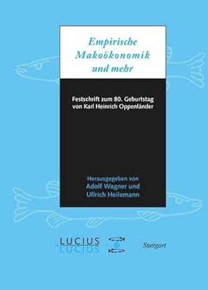 Seller image for Empirische Makrokonomik und mehr for sale by BuchWeltWeit Ludwig Meier e.K.