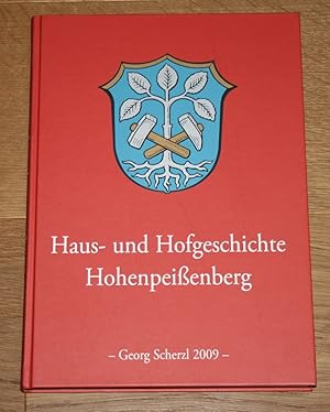 Haus- und Hofgeschichte Hohenpeißenberg von 1255 bis 2006. Chronik, Band II bis 1945.