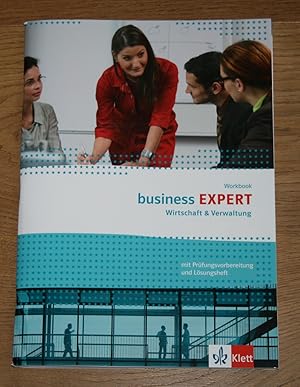 Business expert - Wirtschaft & Verwaltung. Workbook mit Prüfungsvorbereitung.