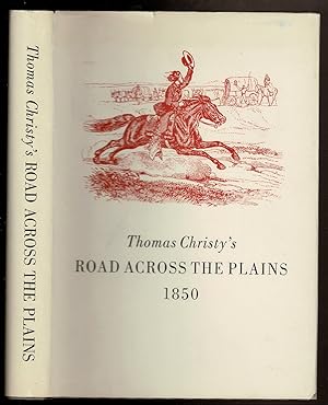 Seller image for ROAD ACROSS THE PLAINS A Guide to the Route from Mormon Crossing, Now Omaha, Nebraska, to the City of Sacremento, California for sale by Circle City Books