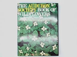 The Audubon Society book of wildflowers.