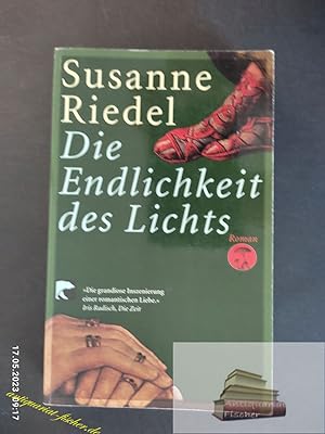 Imagen del vendedor de Die Endlichkeit des Lichts : Roman. BvT ; 51 a la venta por Antiquariat-Fischer - Preise inkl. MWST