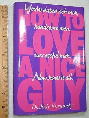 Image du vendeur pour How to Love a Nice Guy mis en vente par Dilly Dally