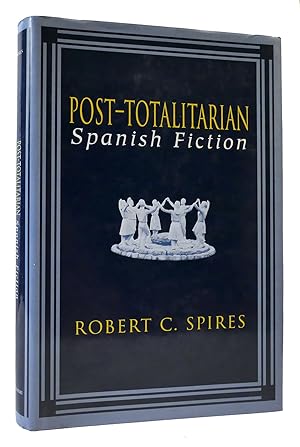 Seller image for POST-TOTALITARIAN SPANISH FICTION for sale by Rare Book Cellar